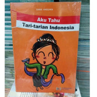 Image of Aku Tahu Tari-tarian Indonesia