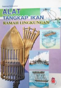 Image of ALAT TANGKAP IKAN RAMAH LINGKUNGAN