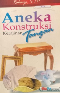 Image of Aneka Kontruksi Kerajinan Tangan