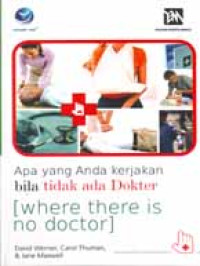 Image of Apa yang anda kerjakan bila tidak ada Dokter