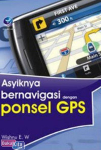 Image of Asyiknya Bernavigasi Dengan Ponsel GPS