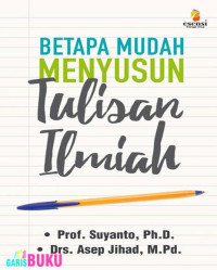 Image of betapa mudah menyusun tulisan ilmiah