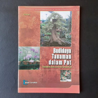 Image of Budidaya Tanaman dalam Pot TANAMAN HIAS DAN SAYUR MAYUR