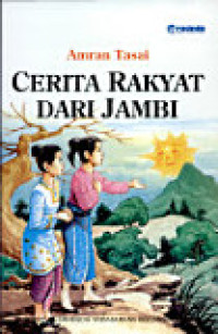 Image of Cerita Rakyat Dari Jambi
