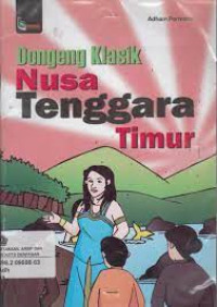 Image of Dongeng Klasijk Nusa Tenggara Timur