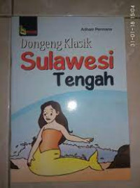 Image of Dongeng Klasik Sulawesi Tengah