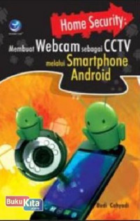 Image of Home security : Membuat webcam sebagai cctv melalui smartphone android