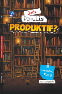 Image of Jadi Penulis produktif