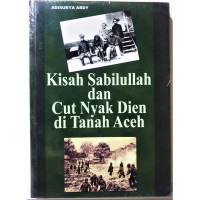 Image of Kisah Sabilullah dan Cut Nyak Dien di Tanah Aceh