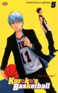 Image of Kuroko's Basketball vol. 5: Aku Percaya