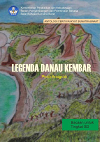 Image of LEGENDA DANAU KEMBAR: Cerita Rakyat Sumatra Barat
