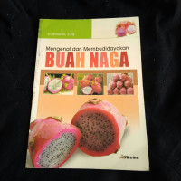 Image of Mengenal dan Membudidayakan BUAH NAGA