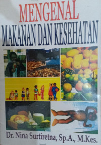 Image of mengenal makanan dan kesehatan