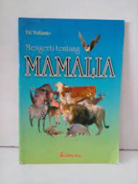Image of Mengerti Tentang Mamalia