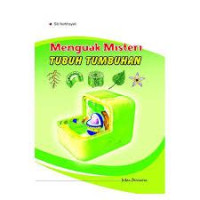 Image of MENGUAK MISTERI TUBUH TUMBUHAN