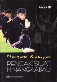 Image of Menguak Rumpun PENCAK SILAT