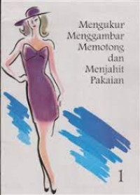 Image of Mengukur Menggambar Memotong dan Menjahit Pakaian 1