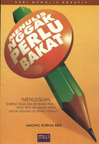 Image of Menulis Nggak Perlu Bakat