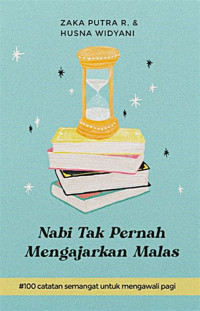 Image of NABI TAK PERNAH MENGAJARKAN MALAS