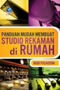 Image of Panduan mudah membuat studio rekaman di rumah