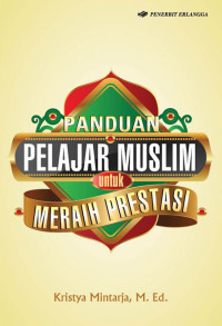Image of Panduan Pelajar Muslim untuk meraih prestasi