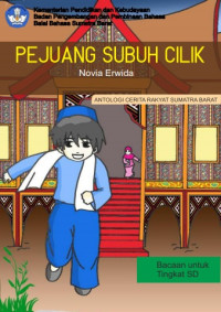 Image of PEJUANG SUBUH CILIK: Cerita Rakyat Sumatra Barat