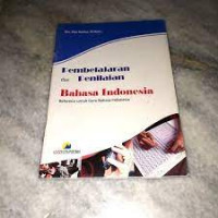 Image of Pemblajaran dan Penilaian Bahasa Indonesia