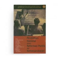 Image of pendidikan nasional dalam reformasi politik dan kemasyarakatan