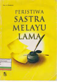 Image of Peristiwa Sastra Melayu Lama