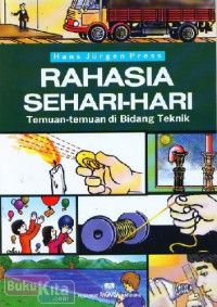 Image of Rahasia Sehari - hari temuan - temuan di Bidang Teknik