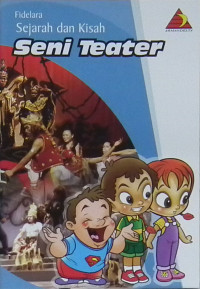 Image of Sejarah dan Kisah Seni Teater