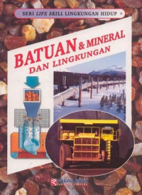 Image of seri life skill lingkungan hidup  batuan dan mineral dan lingkungan
