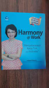 Image of Seri Pribadi Unggul: Harmony @ Work Menyelaraskan Kerja Tim dan Individu