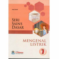 Image of SERI SAINS DASAR 7: MENGENAL LISTRIK
