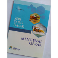 Image of SERI SAINS DASAR: MENGENAL GERAK
